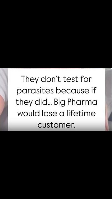 "They're NOT allowed to tell you if you have parasites - the CDC & HSS does not allow that