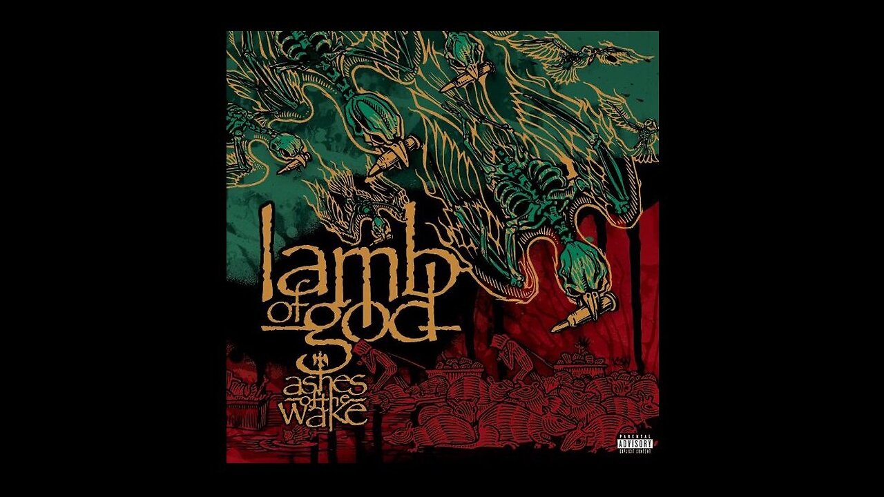 Lamb Of God - ASHES OF THE WAKE - Full Album