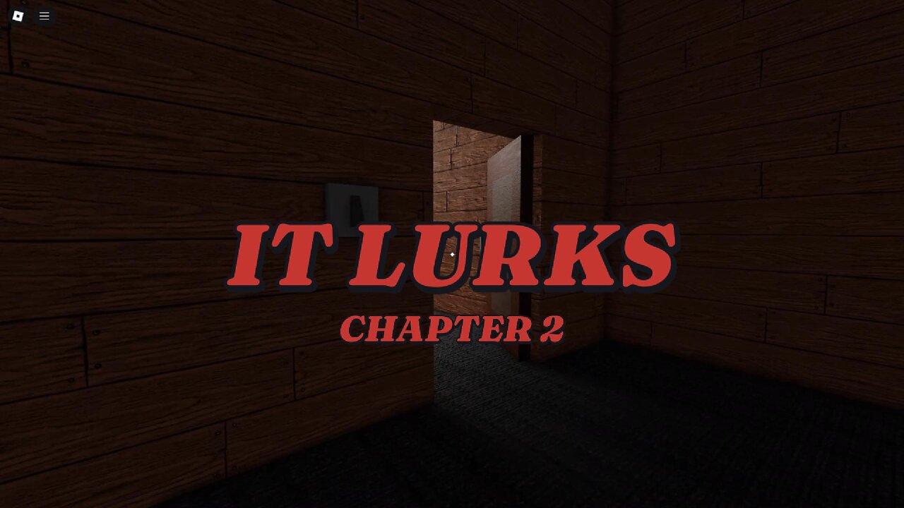 It Lurks (Chapter 2) | Full Gameplay | No Commentary