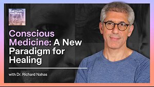 Conscious Medicine: A New Paradigm for Healing