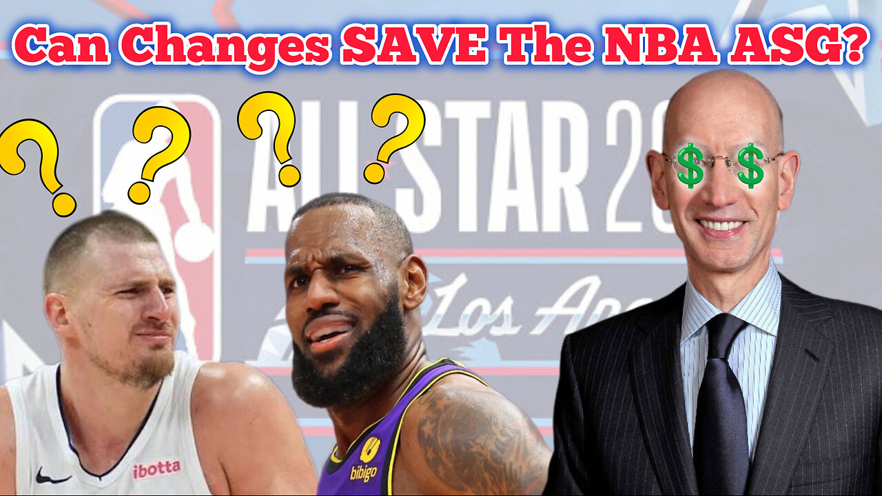 Can Changes SAVE The NBA All-Star Game?