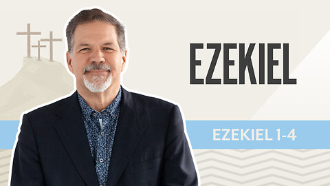 Bible Discovery, Ezekiel 1-4 | Ezekiel – July 30, 2025