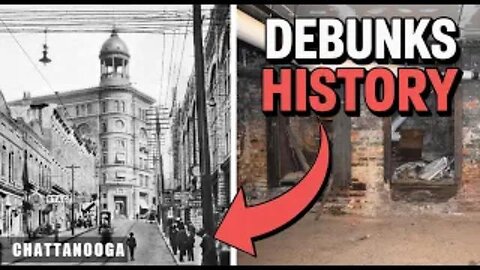 Chattanooga Unveiled - Underground Chattanooga Debunks Mainstream History