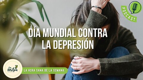 Día Internacional contra la Depresión