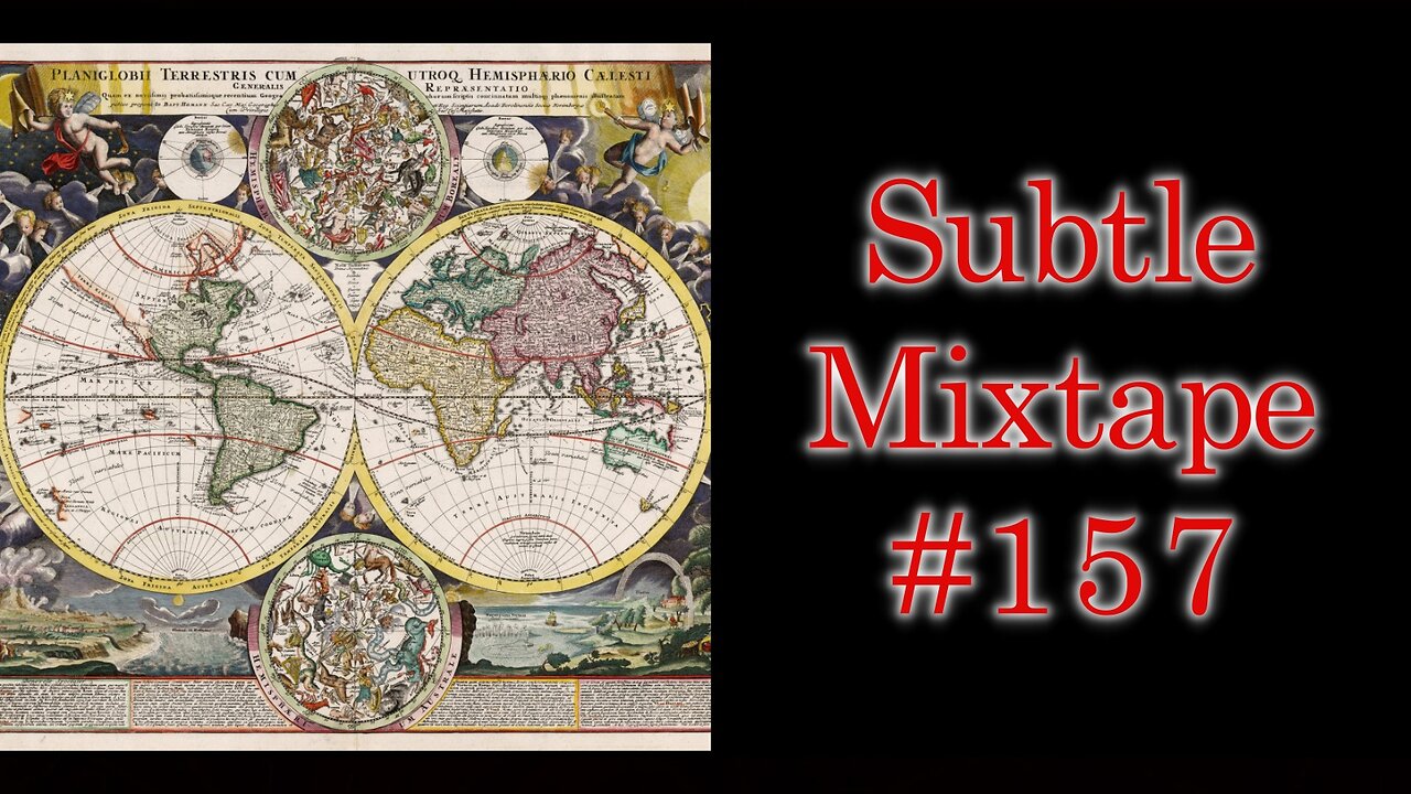 Subtle Mixtape 157 | The 9 Areas of Activity & Tartaria