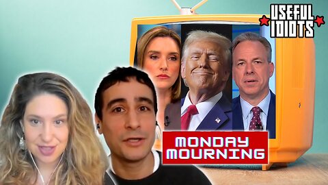 Useful Idiots Monday Mourning with Aaron Maté and Katie Halper