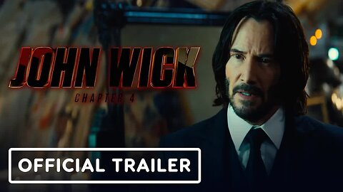John Wick Chapter 4 - Official Trailer (2023) Keanu Reeves, Donnie Yen, Bil