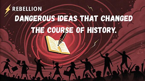 Dangerous Ideas that Changed the Course of History.