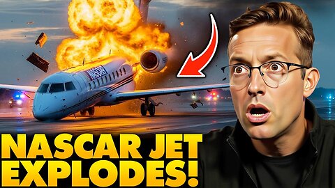 Massive Fireball Explosion as NASCAR Legend’s Private Jet SMASHES into Runway: 'This is Horrific…'