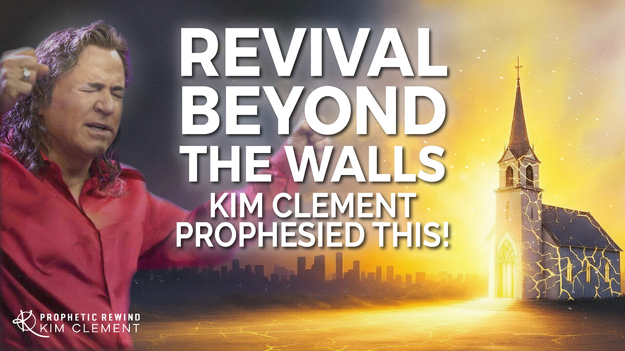 Kim Clement: Revival Beyond the Church Walls