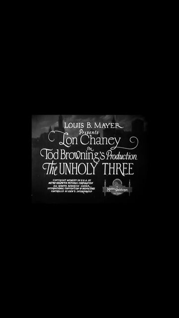 Highlights of The Unholy Three (1925) – Silent Crime Classic