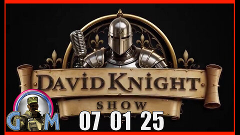 DAVID KNIGHT (Full Show) 07_01_25 Tuesday