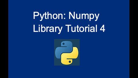 40. Python: NumPy Library Tutorial (4)