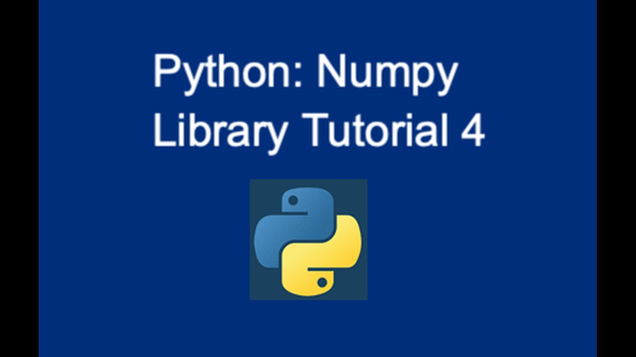 41. Python: NumPy Library Tutorial (4)