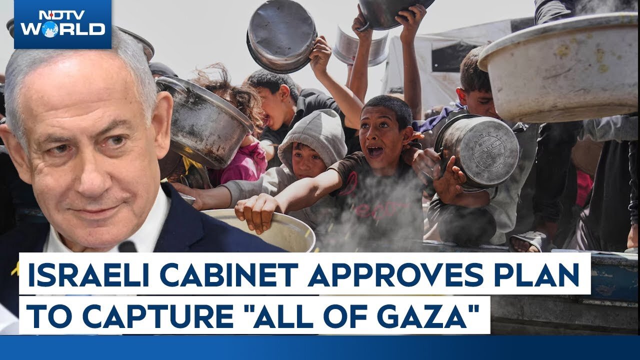 BREAKING: Israel Approves Plan to Capture All of Gaza