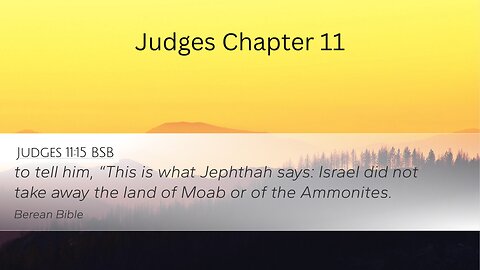 Judges 11 : Kicked Out of the Family and Then Summoned to Fight for Them!