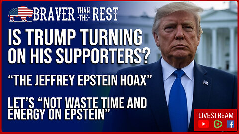 Trump Turns on Supporters Asking About Epstein Files