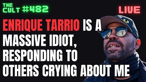 The Cult #482: Enrique Tarrio is a massive idiot, reacting to communists and Triple B Collective too