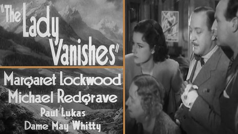 The Lady Vanishes (1938) Hitchcock’s Clever Mystery Thriller Full Movie
