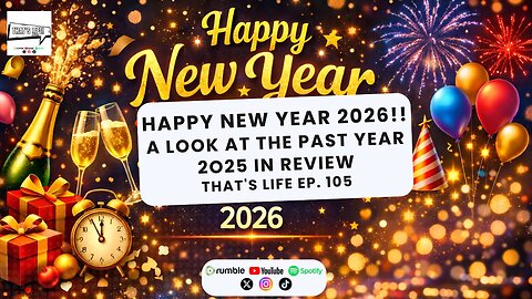 Happy New Year 2026: A Look at 2025 in Review | That's Life Ep. 105