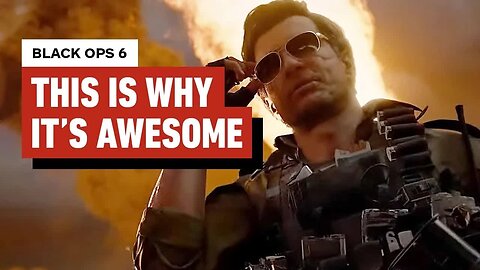 This is Why Call of Duty Black Ops 6 is Awesome