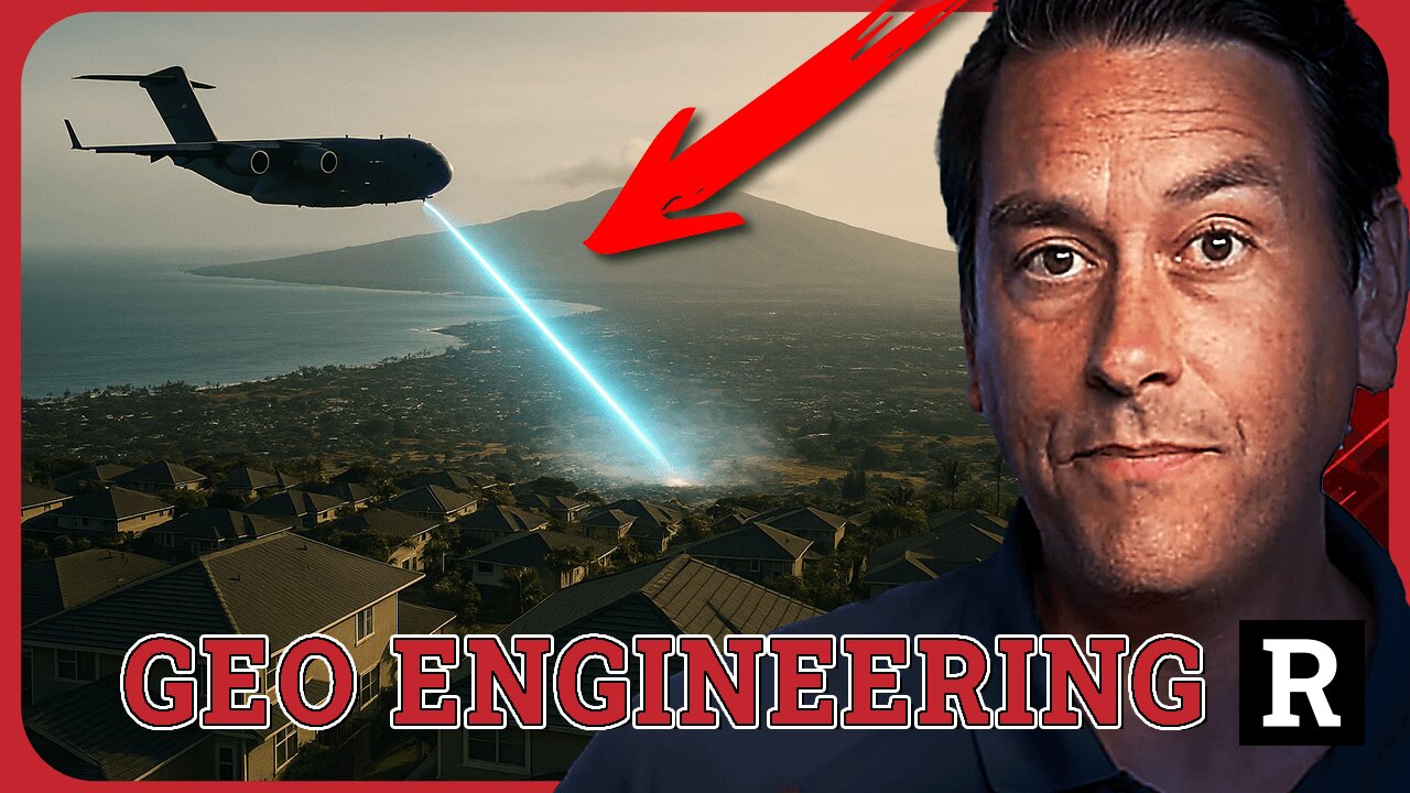 CONFIRMED! The Maui wildfires were intentionally set using GEO ENGINEERING | Redacted