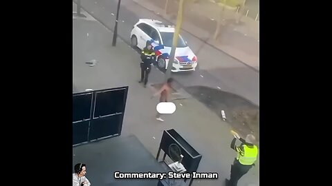 Holland: A naked migrant running through the streets ends up getting his egg roll tased.