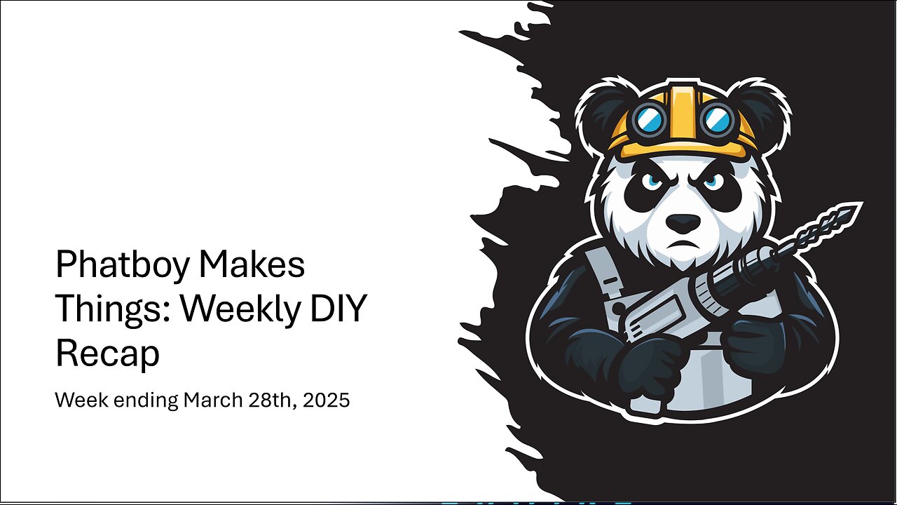 Phatboy Makes Things: Weekly DIY Recap