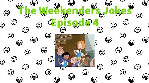 The Weekenders Jokes - Episode 4 - Sense and Sensitivity