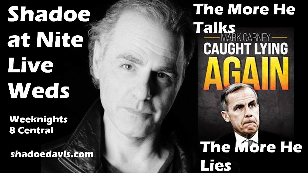 March 26th/2025- Mark Carney Lying Again ..Now it's Offshore Assets of 25Billion!