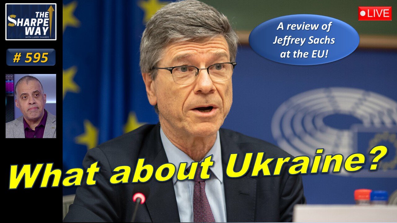 Sharpe Way No. 595! What about Ukraine? LIVE Open Discussion!