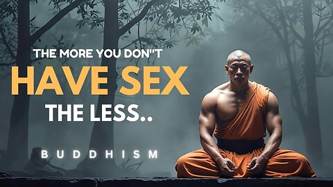 What Happens When You Stop Having Sex? A Buddhist Perspective