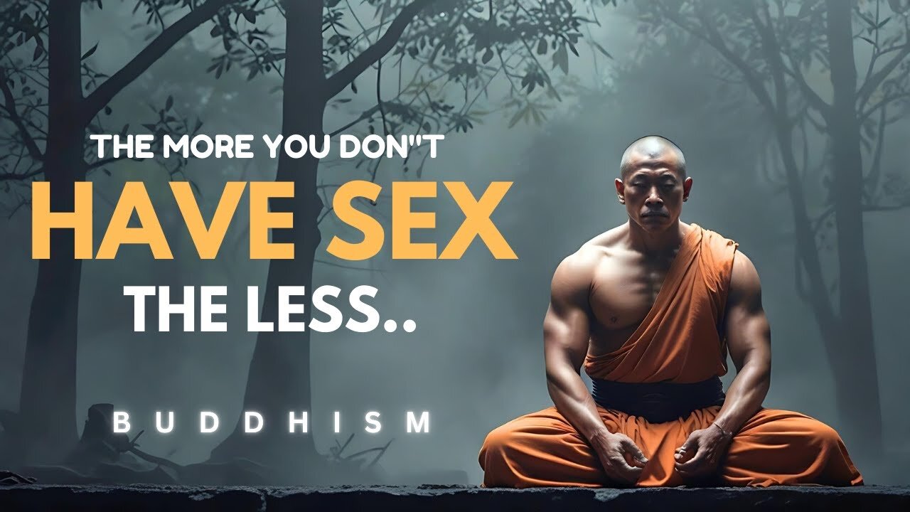 What Happens When You Stop Having Sex? A Buddhist Perspective