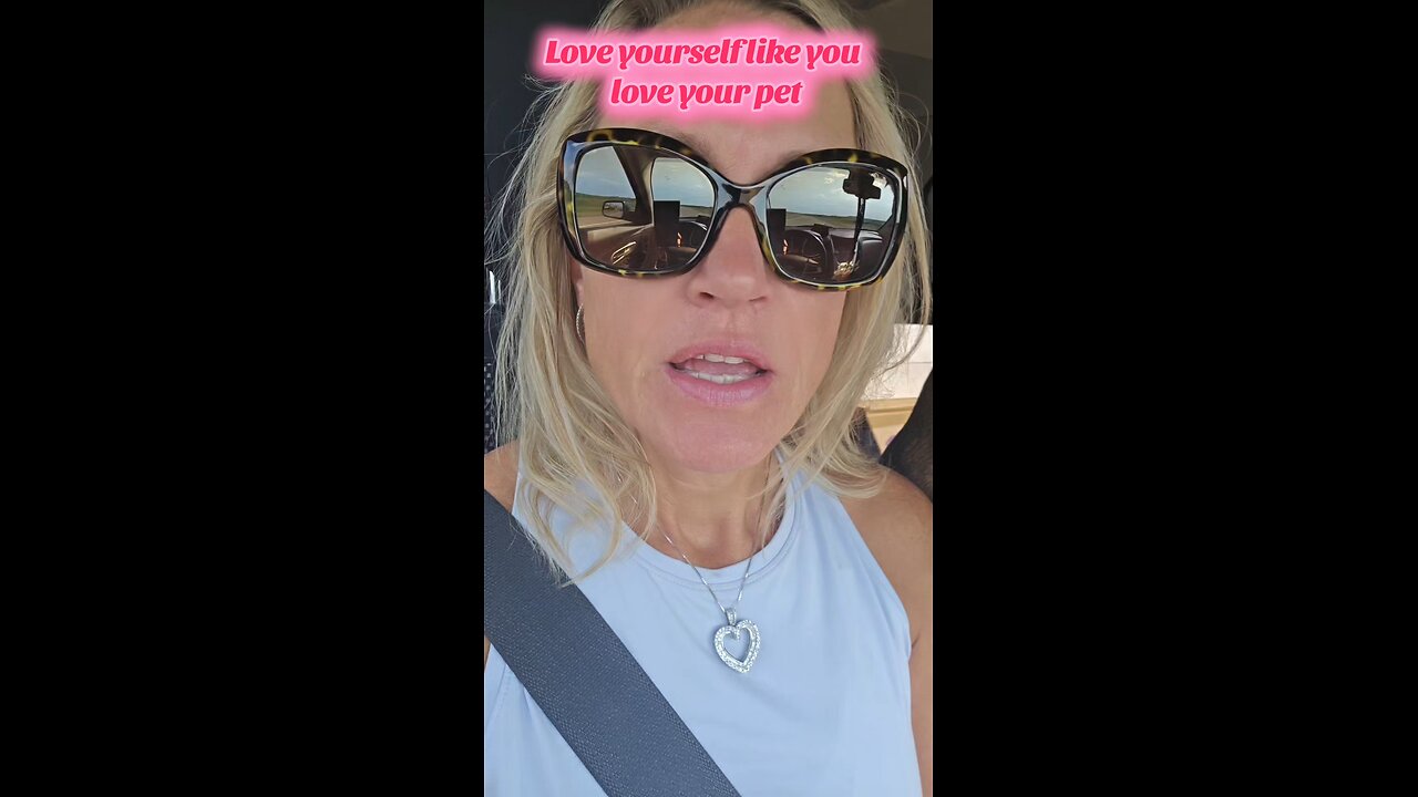 Love yourself like you live your dog!!