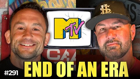 The Guys Talk About How MTV Officially Died | Episode #291