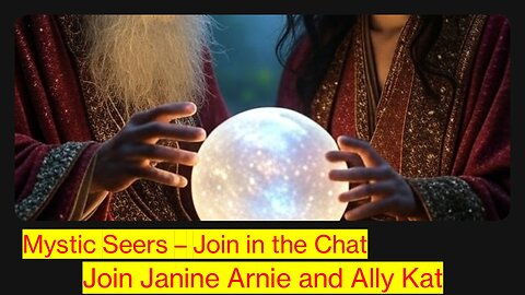 Mystic Seers with Janine - & A Team