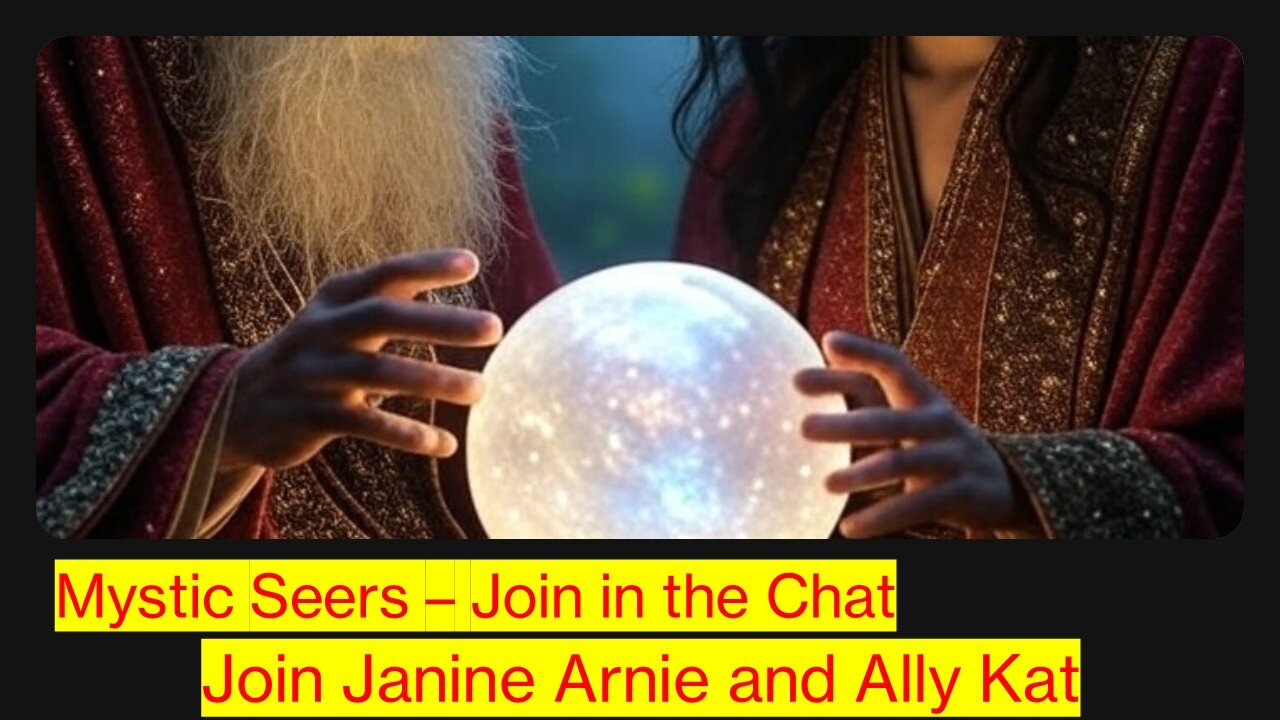 Mystic Seers with Janine - & A Team