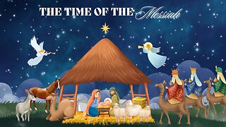 The Time of the Messiah Tuesday