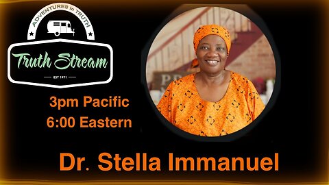 Dr Stella Immanuel live 6/4 3pm pacific 6pm Eastern