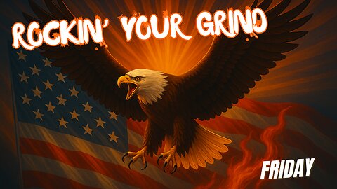 Rockin' Your Grind Friday