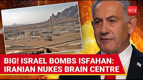 Boom! Isfahan After Natanz: IDF's Stunning Hits On Iran's Nuclear Core; 2nd N-Strike In 24 Hours