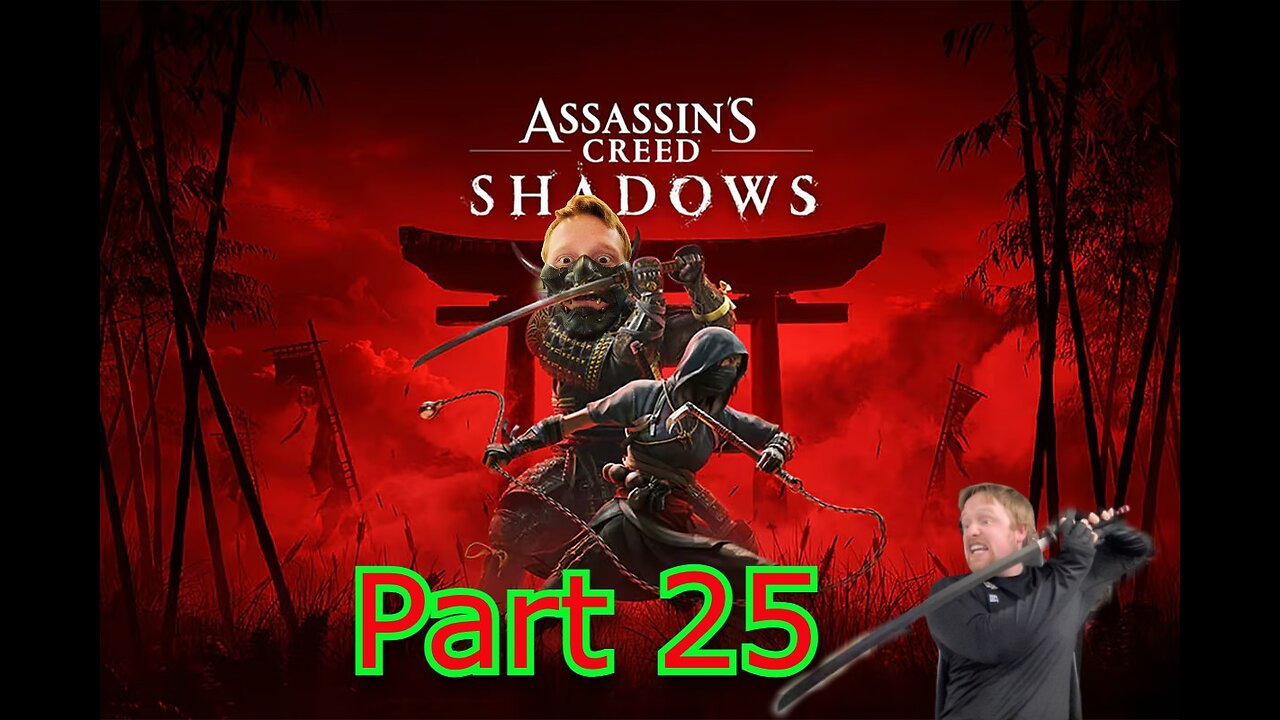 John Gets Playing - Assassin's Creed: Shadows Part 25