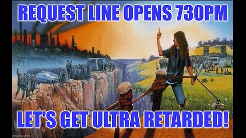 REQUEST LINE OPENS 730PM! THURS THUNDERDOME W/KANG LESSGETULTRARETARDED
