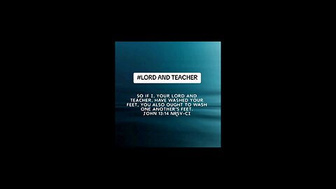 Lord and teacher #biblebuild #bibleverse #bibleverseoftheday #bible #christiantiktok