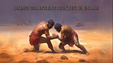 NOAH'S SON HAM WRESTLING IN INDIA!