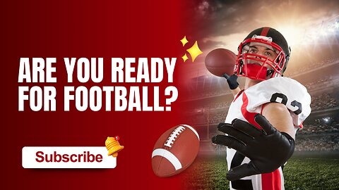 Are You Ready for Football?