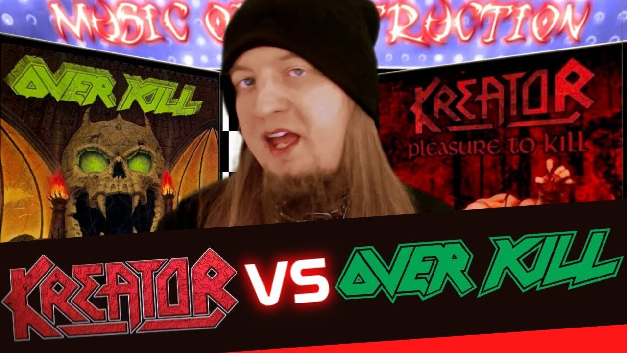 🗡Kreator Pleasure To Kill Vs Overkill Years Of Decay🗡