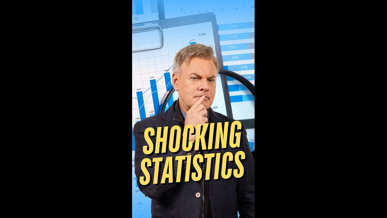 Shocking Statistics