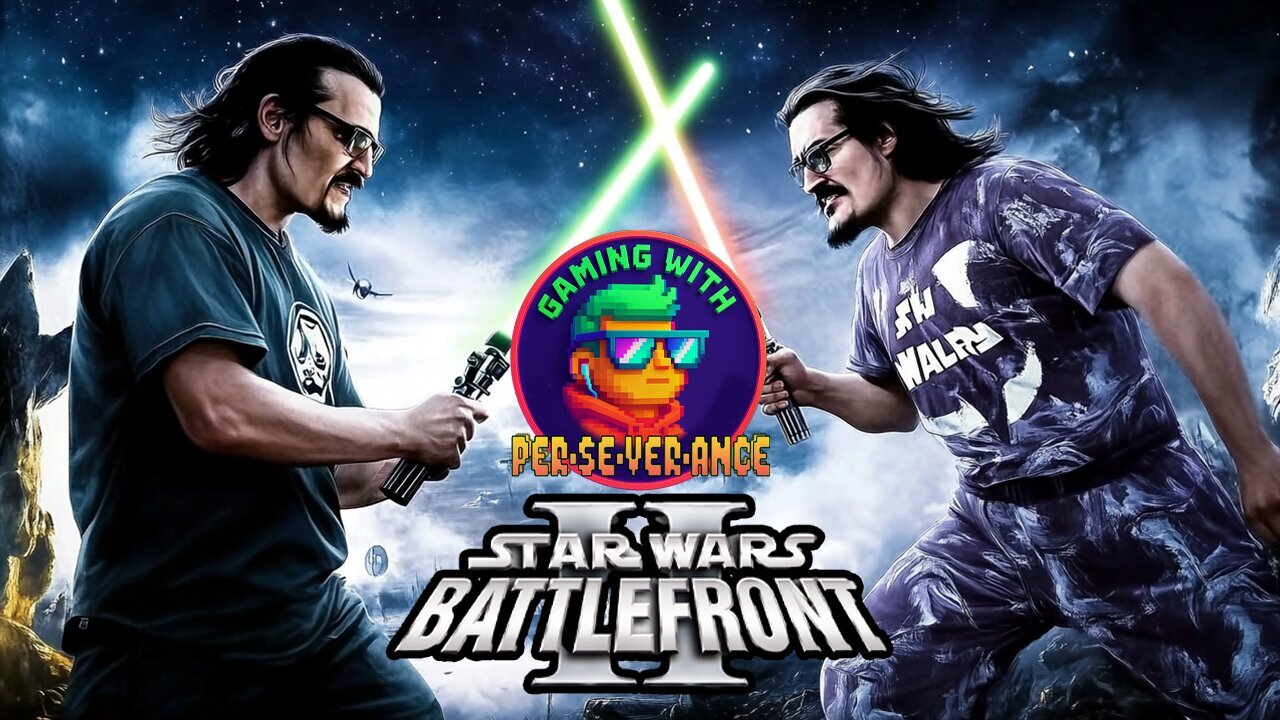 Gaming w/ PER·SE·VER·ANCE | Light or Dark which Prevails | Battlefront 2