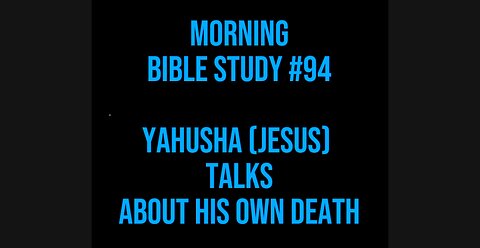 ⛅️ Morning Bible Study #94: Jesus Talks About His Own Death 📖 #ASL #deaf #bible #stories